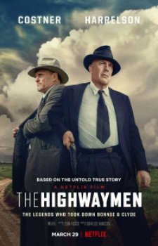 Разбойники с большой дороги / The Highwaymen (2019)