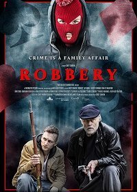 Ограбление (2018)
