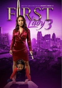 Первая леди 3: Расплата (2021)