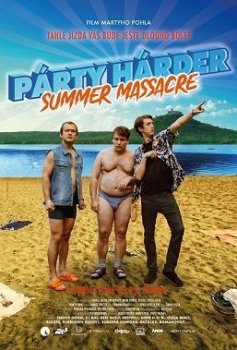 Улетный движ: Летняя резня (2022)
